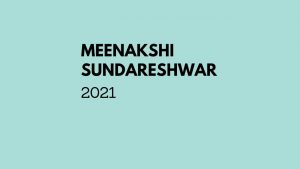 Meenakshi Sundareshwar (2021)