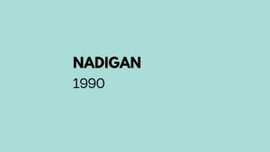 Nadigan (1990)